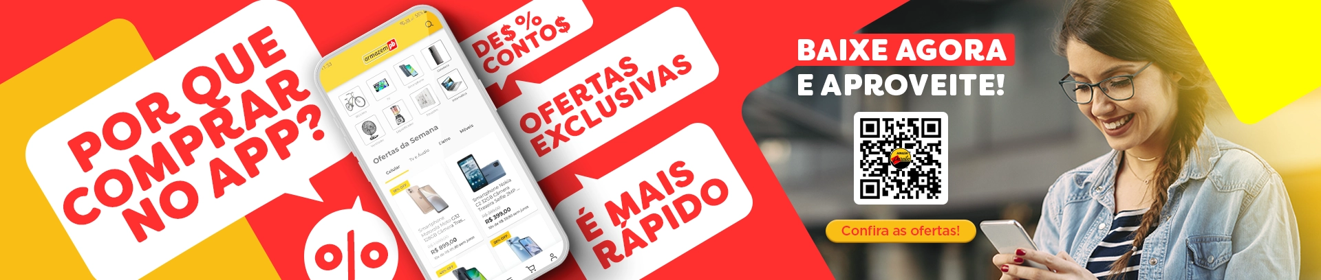 Baixe nosso app com ofertas exclusivas